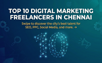 Top 10 Digital Marketing Freelancers in Chennai